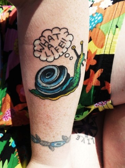 What A Life – Snail Tattoo On Arm