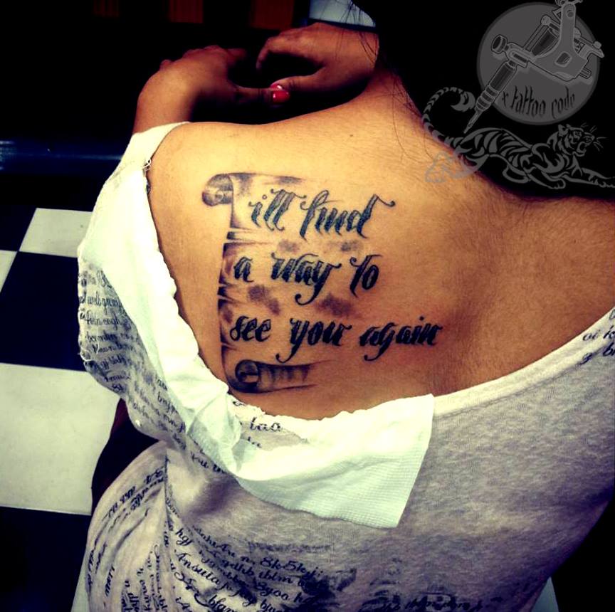 I’ll Find A Way To See You Again – Back Shoulder Script Tattoo