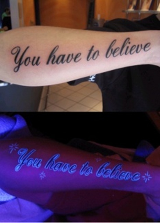 You Have to Believe Light Tattoo On Right Arm